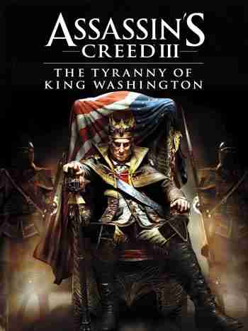 Descargar Assassins Creed 3 Tyranny Of King Washington [MULTI][DLC][P2P] por Torrent
